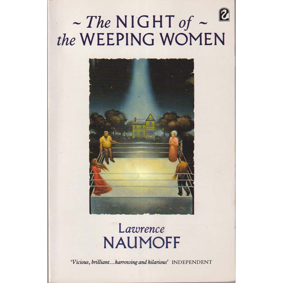 The Night of the Weeping Women by Lawrence Naumoff