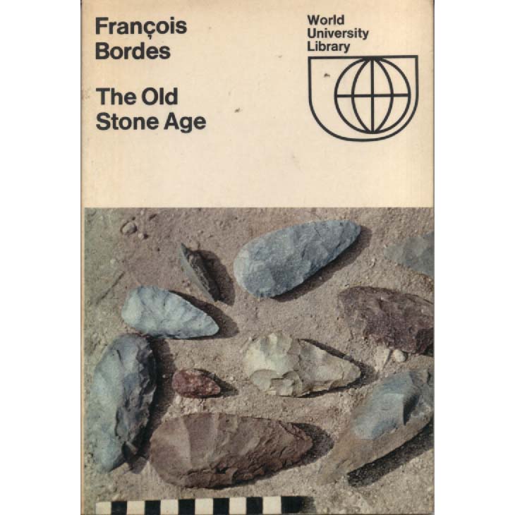 The Old Stone Age by Francois Bordes