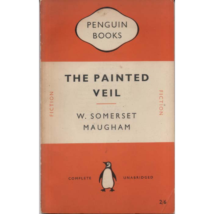 The Painted Veil by W Somerset Maugham