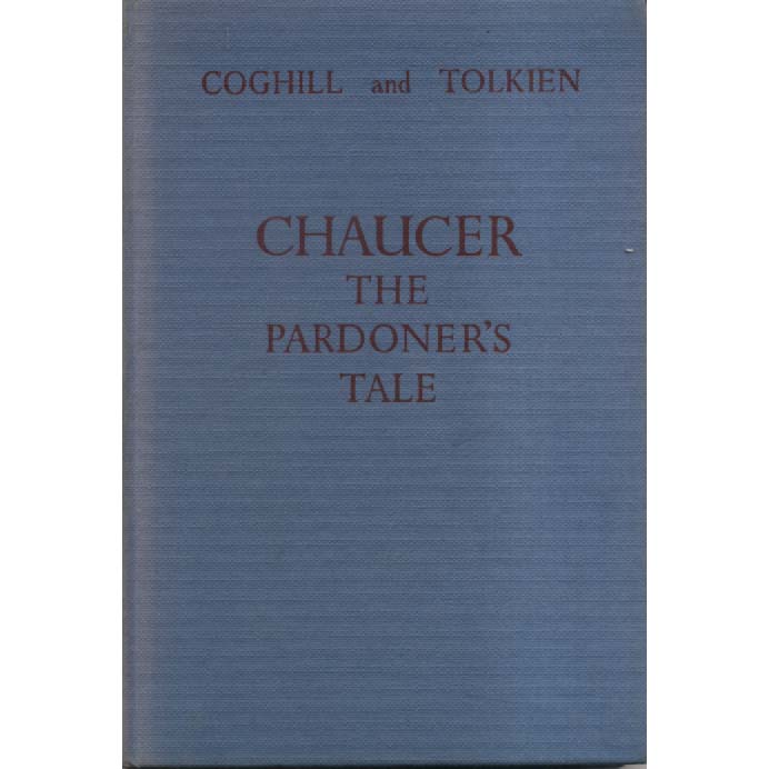 Chaucer - The Pardoners Tale by Nevill Coghill and Christopher Tolkien