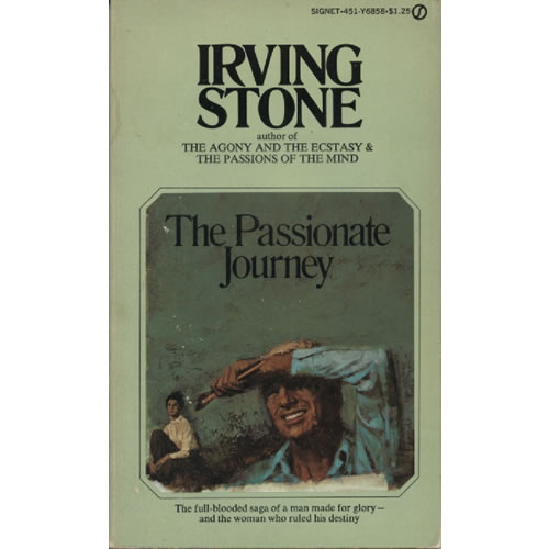 The Passionate Journey by Irving Stone