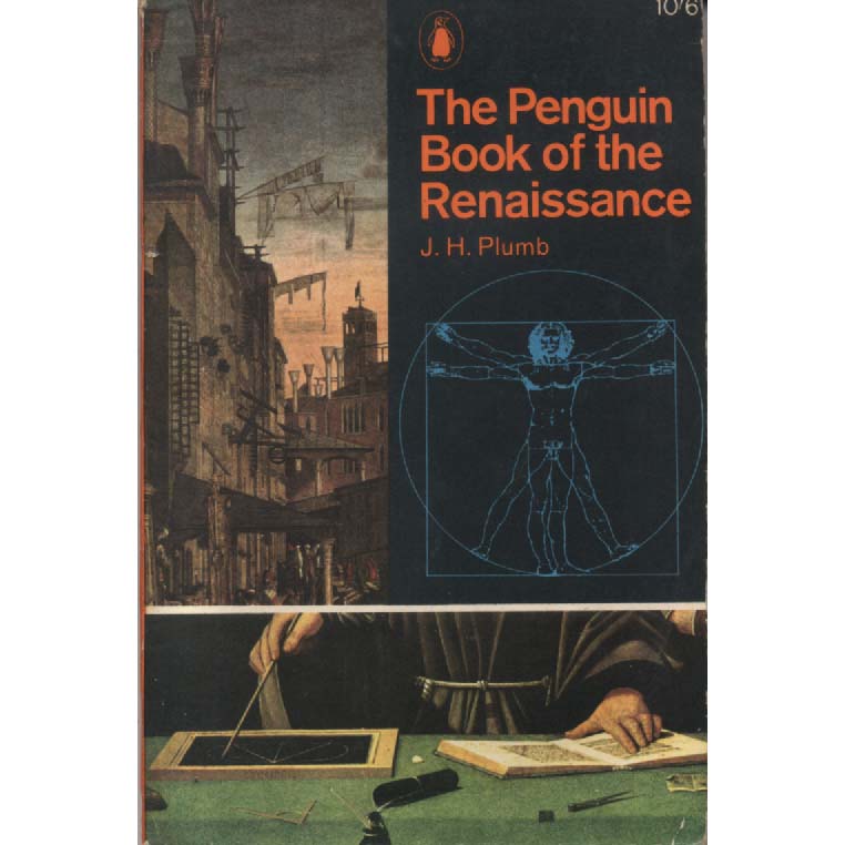The Penguin Book of the Renaissance by JH Plumb