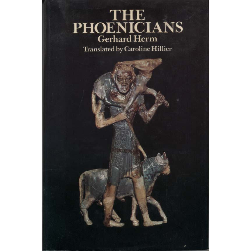 The Phoenicians by Gerhard Herm