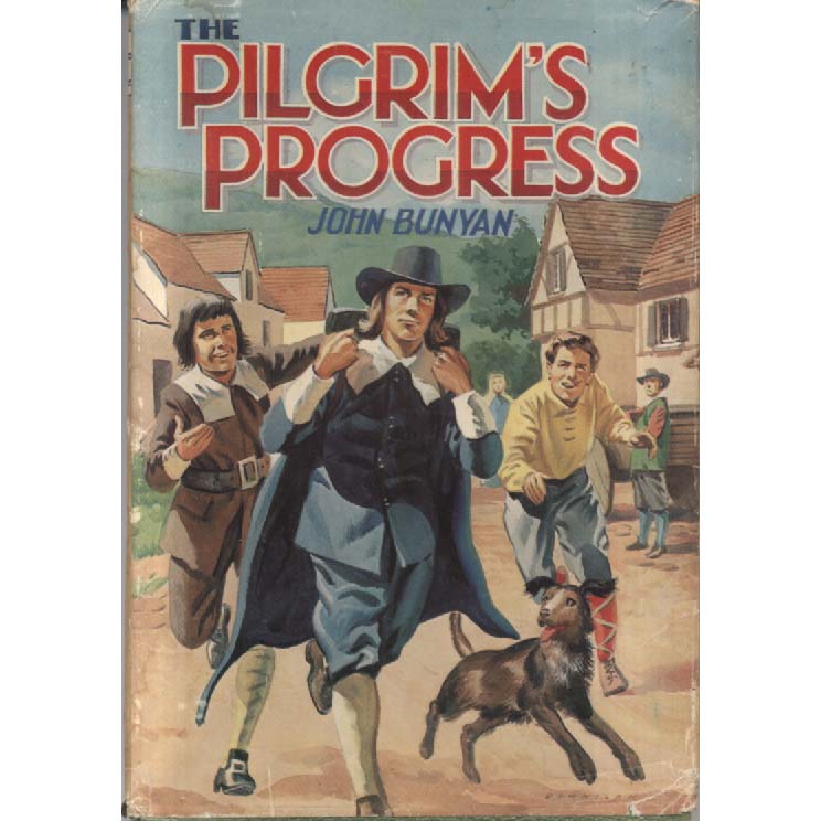 The Pilgrim's Progress by John Bunyan