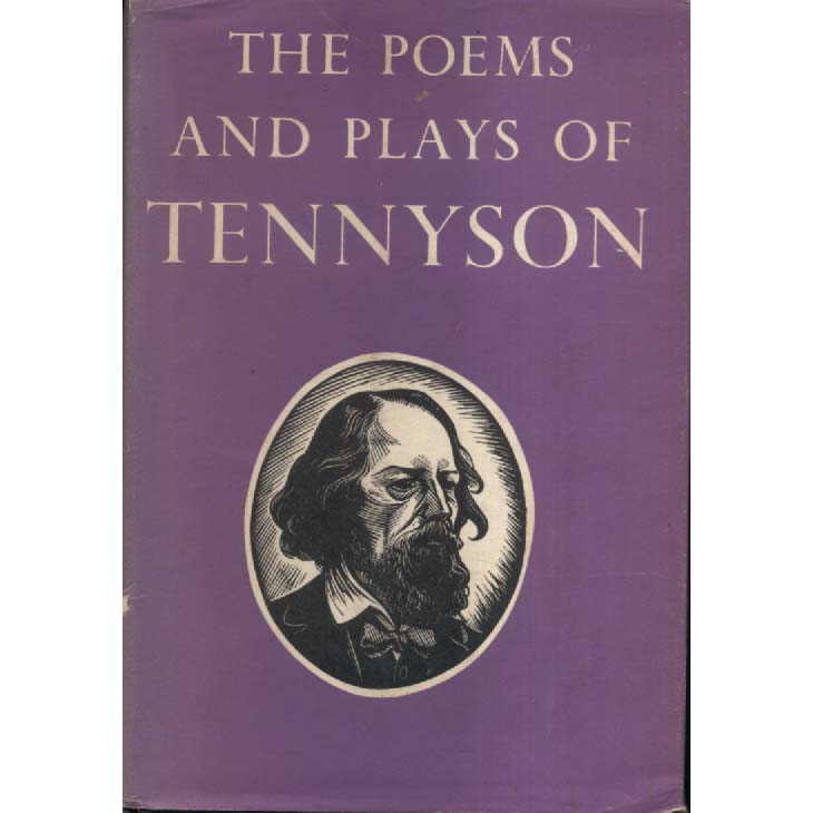 The Poems and Plays of Tennyson by Alfred Tennyson