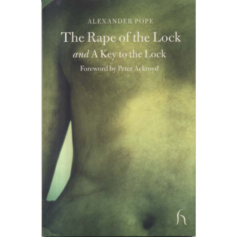The Rape of the Lock and a Key to the Lock by Alexander Pope