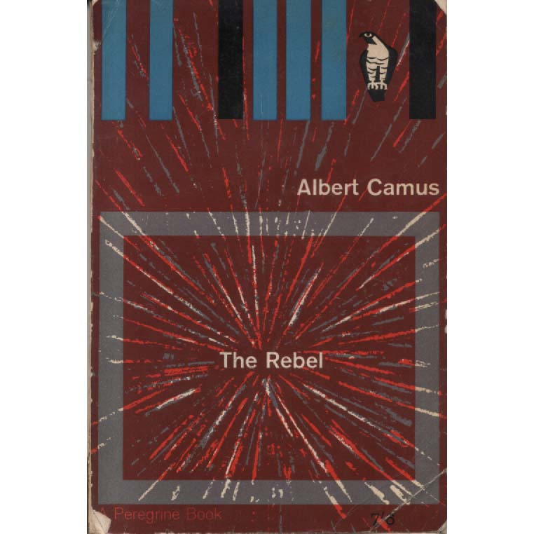 The Rebel by Albert Camus