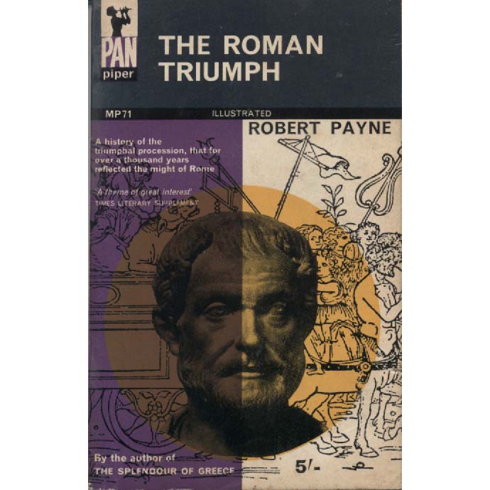 The Roman Triumph by Robert Payne