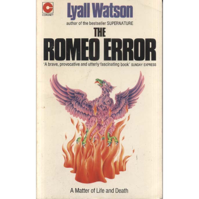 The Romeo Error by Lyall Watson