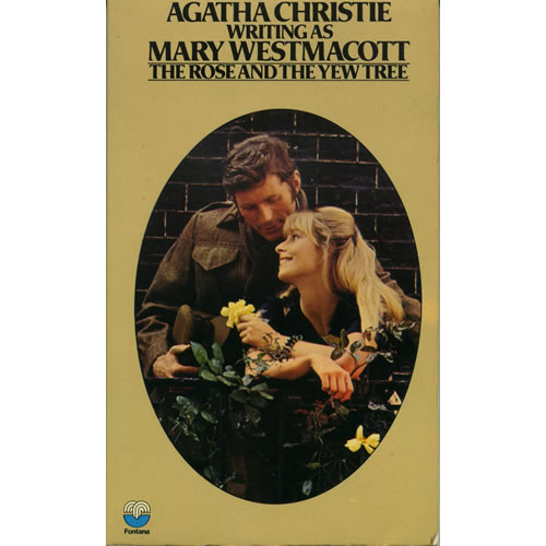 The Rose And the Yew Tree by Agatha Christie