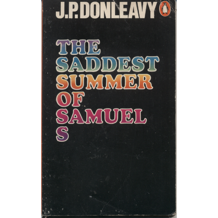 The Saddest Summer of Samuel S by JP Donleavy