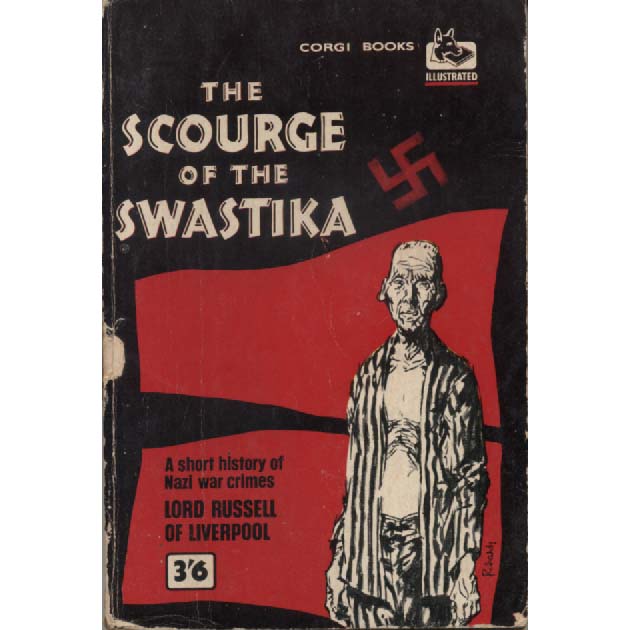 The Scourge Of The Swastika by Lord Russell Of Liverpool