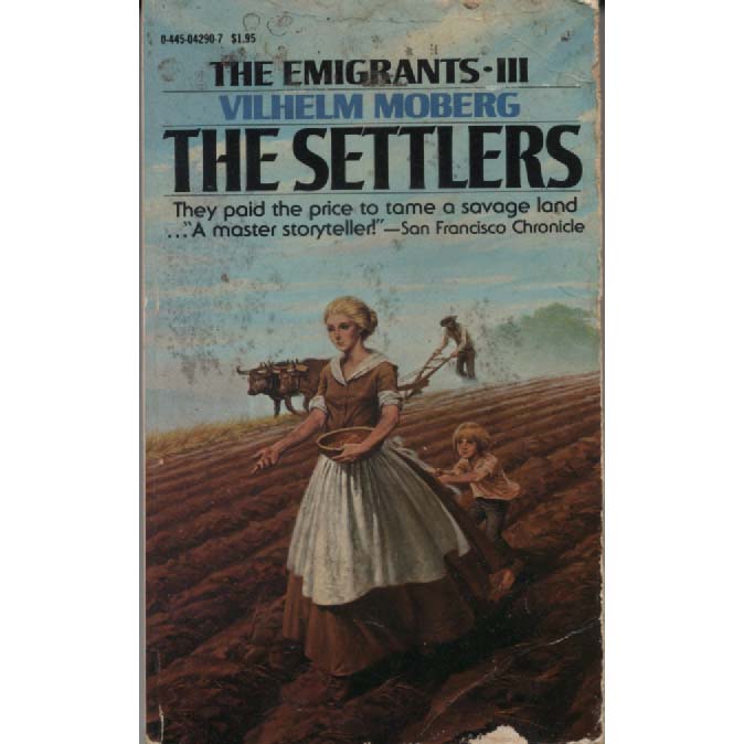 The Settlers by Vilhelm Moberg