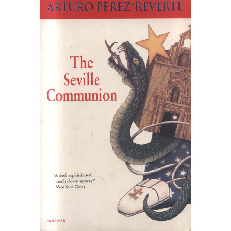 The Seville Communion by Arturo Perez-Reverte