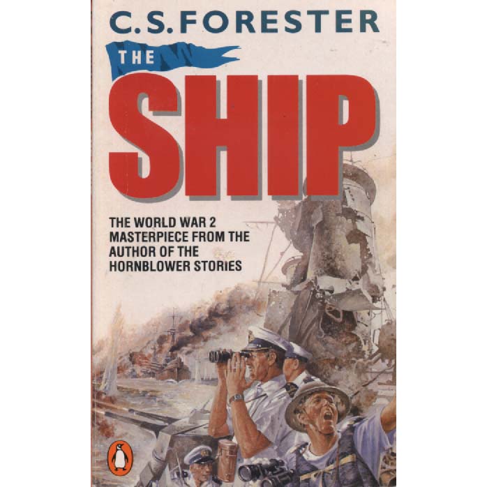The Ship by CS Forester