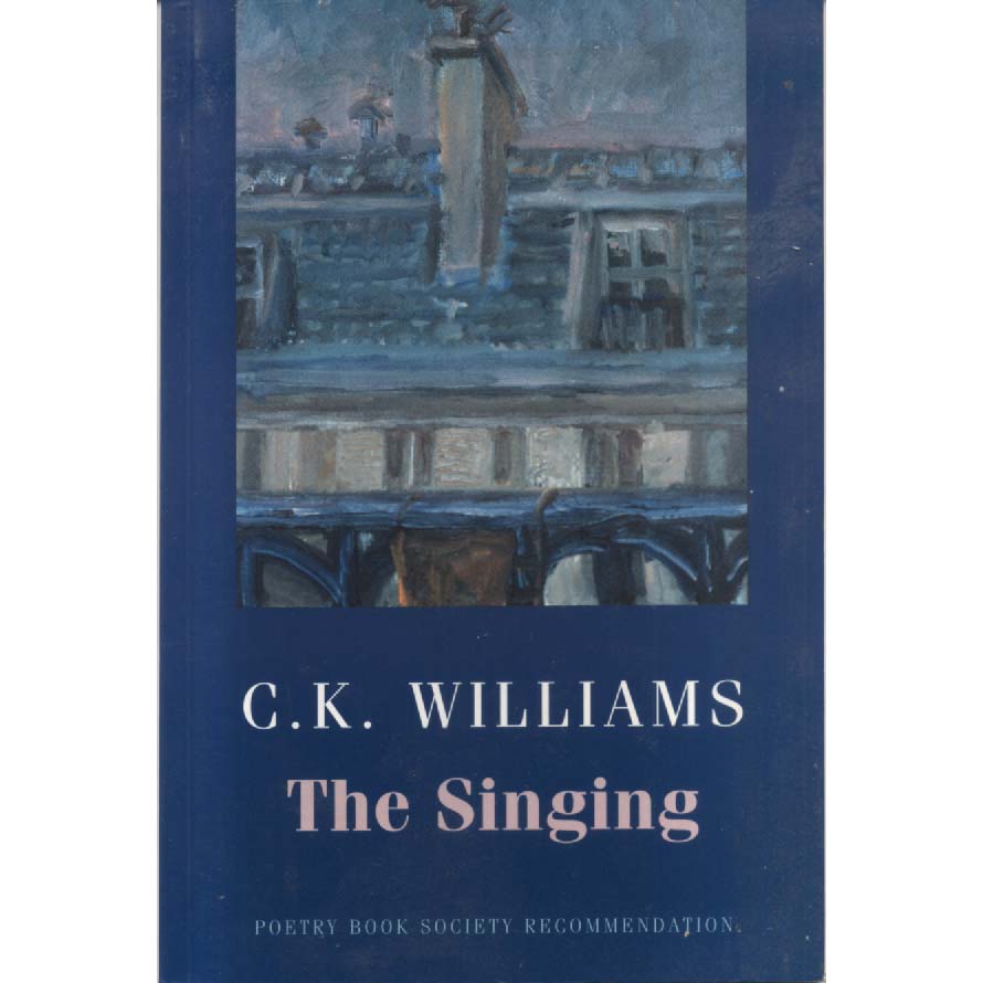 The Singing by CK Williams