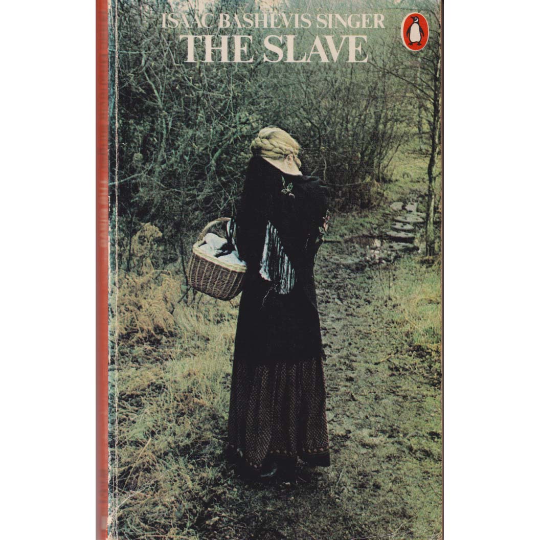The Slave by Isaac Bashevis Singer