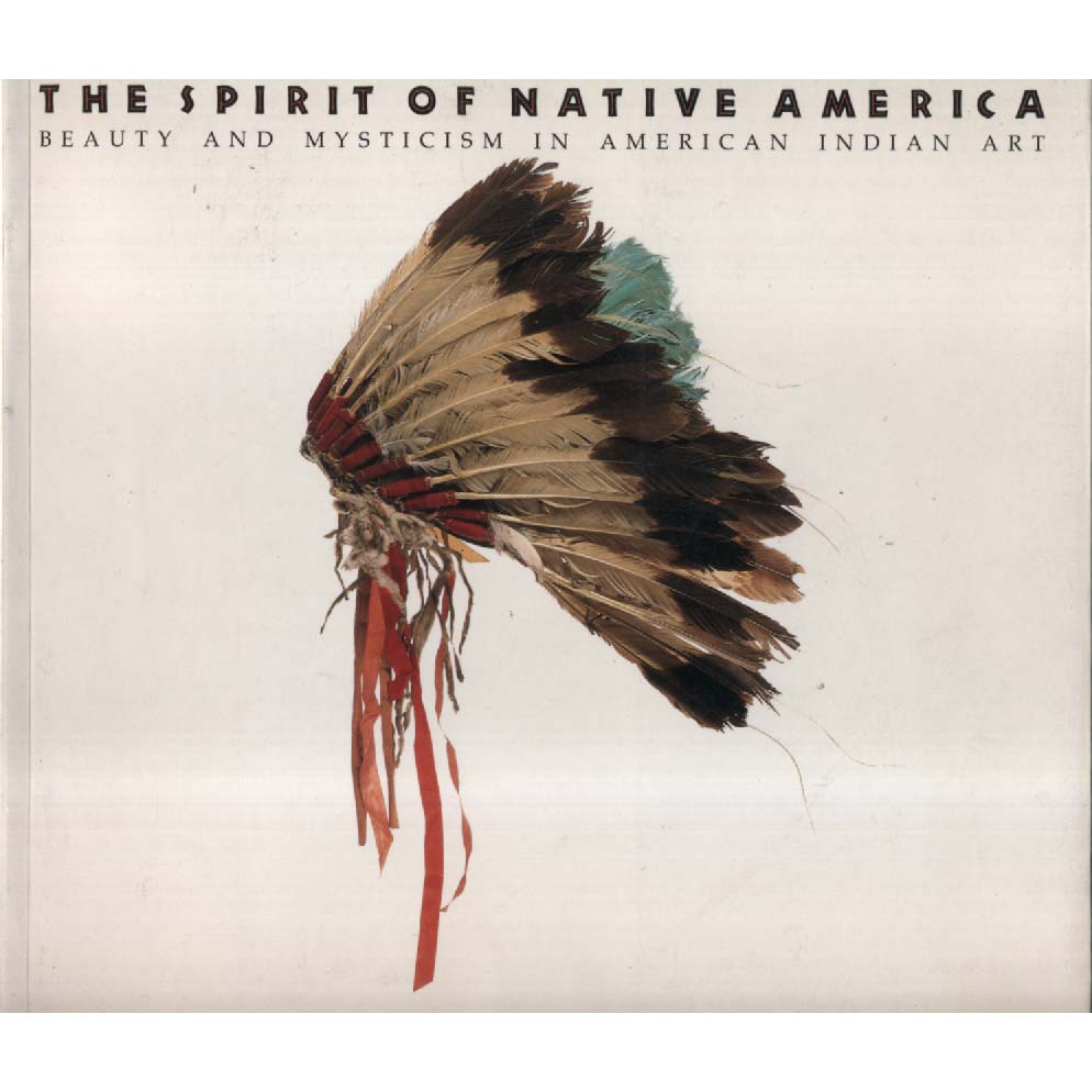 The Spirit of Native America by Anna Lee Walters