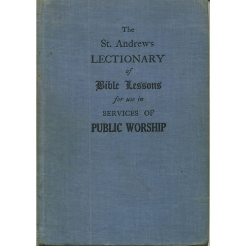 The St Andrews Lectionary Of Bible Lessons by AWY and EY