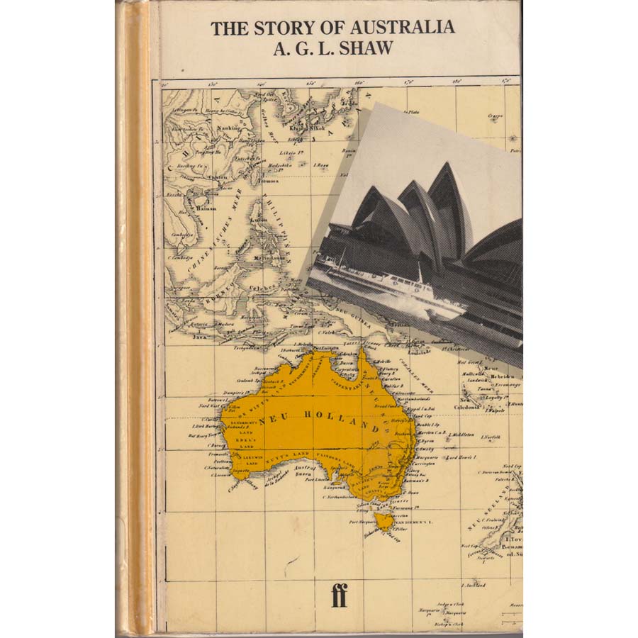 The Story of Australia by AGL Shaw
