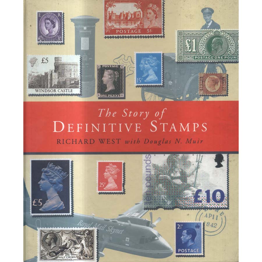 The Story of Definitive Stamps by Richard West