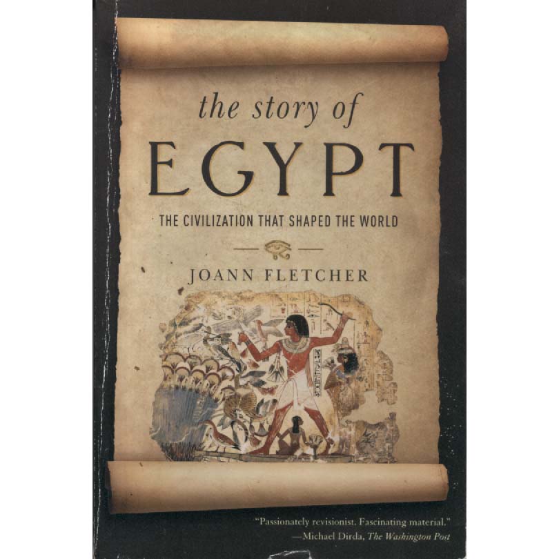 The Story of Egypt by Joann Fletcher