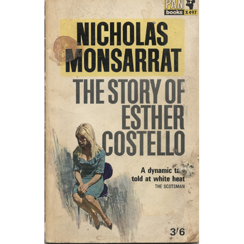 The Story of Esther Costello by Nicholas Monsarrat