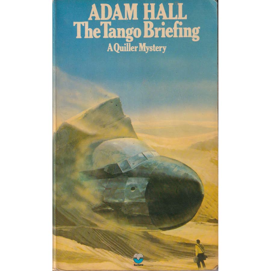 The Tango Briefing - A Quiller Mystery by Adam Hall
