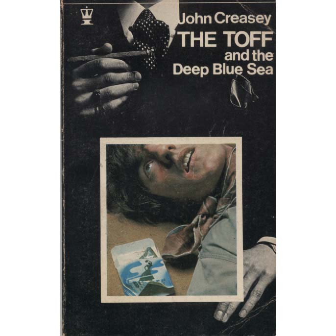 The Toff And The Deep Blue Sea by John Creasey