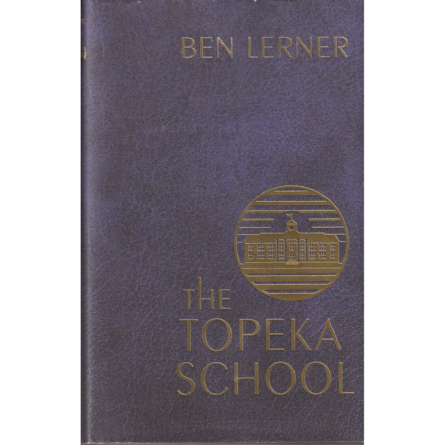 The Topeka School by Ben Lerner