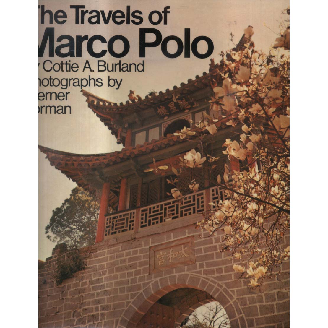 The Travels of Marco Polo by Cottie A Burland