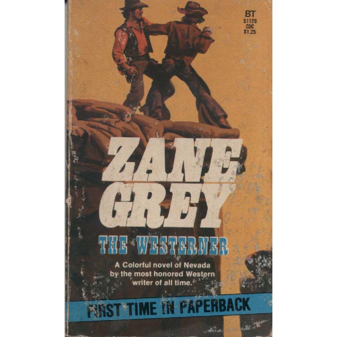 The Westerner by Zane Grey