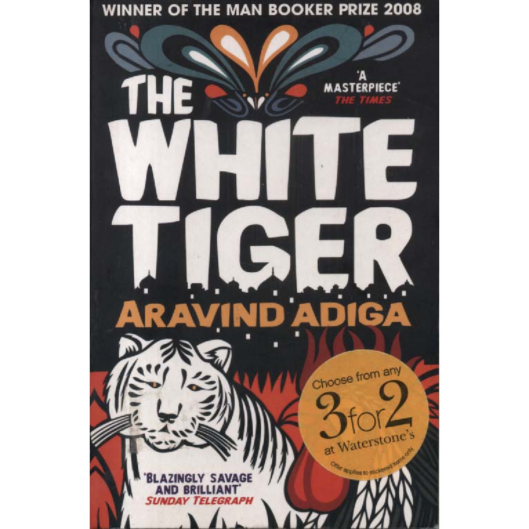 The White Tiger by Aravind Adiga
