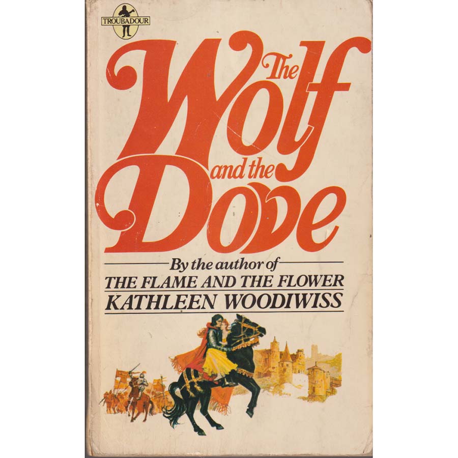 The Wolf and the Dove by Kathleen Woodiwiss