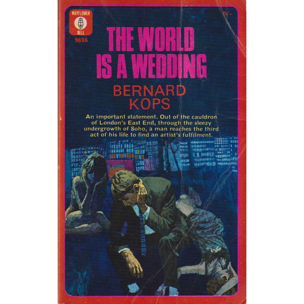The World is a Wedding by Bernard Kops