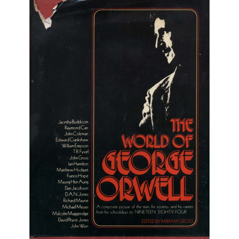 The World Of George Orwell by Miriam Gross