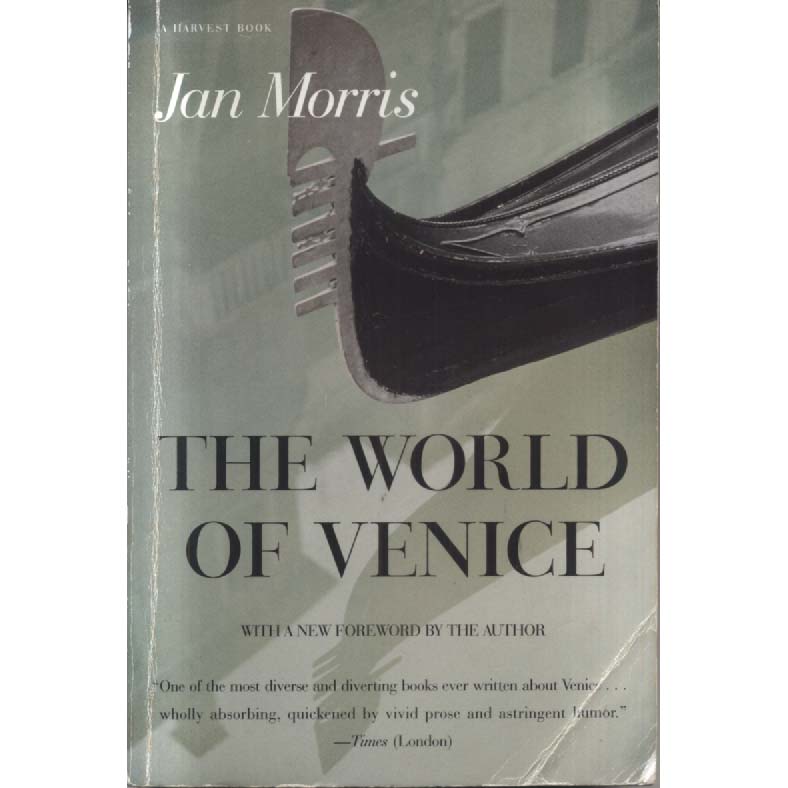 The World of Venice by Jan Morris