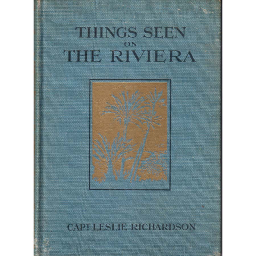 Things Seen on the Riviera by Leslie Richardson