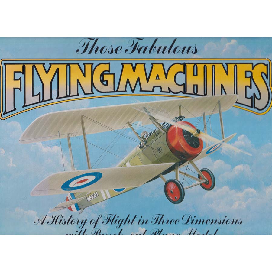 Those Fabulous Flying Machines by Seymour Reit