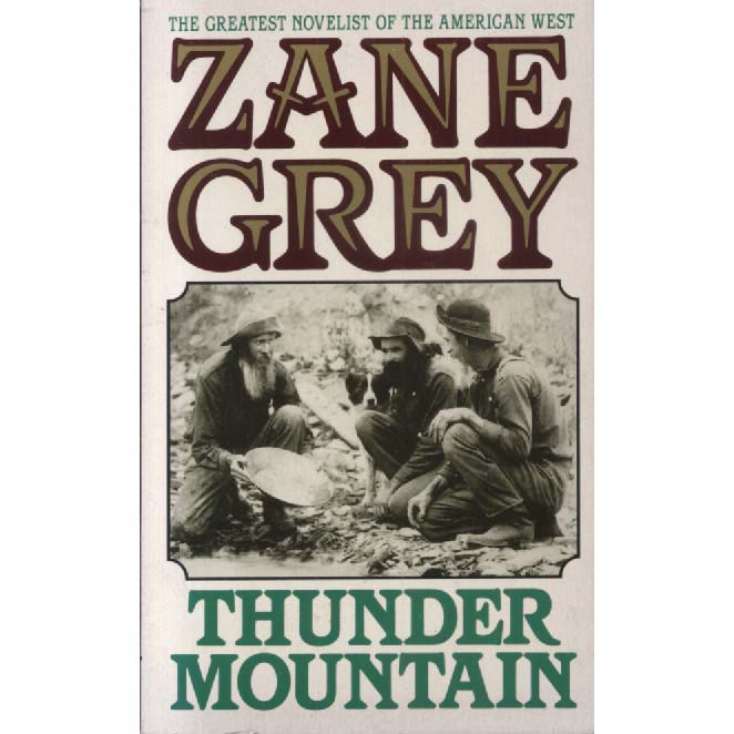 Thunder Mountain by Zane Grey