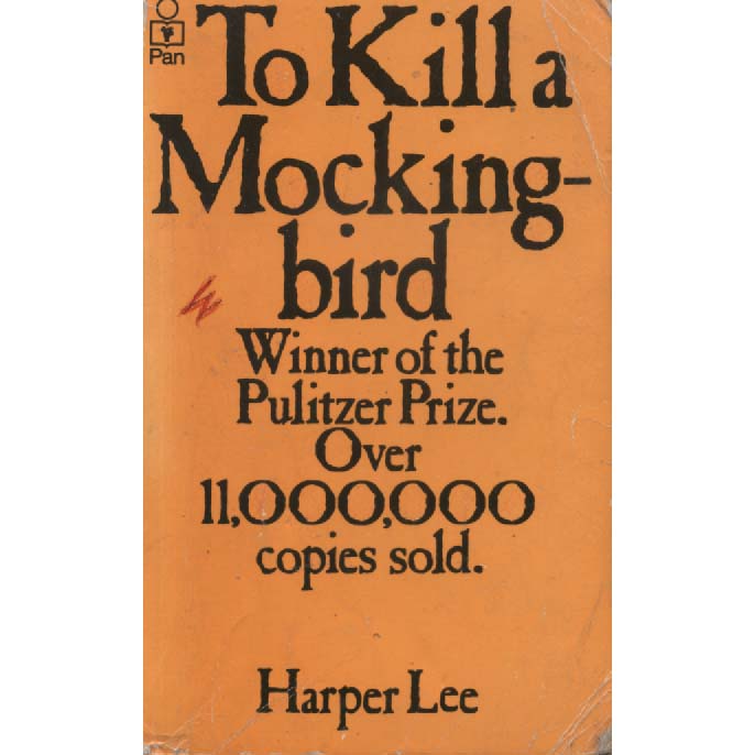 To Kill A Mockingbird by Harper Lee