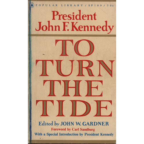 To Turn The Tide by John F Kennedy