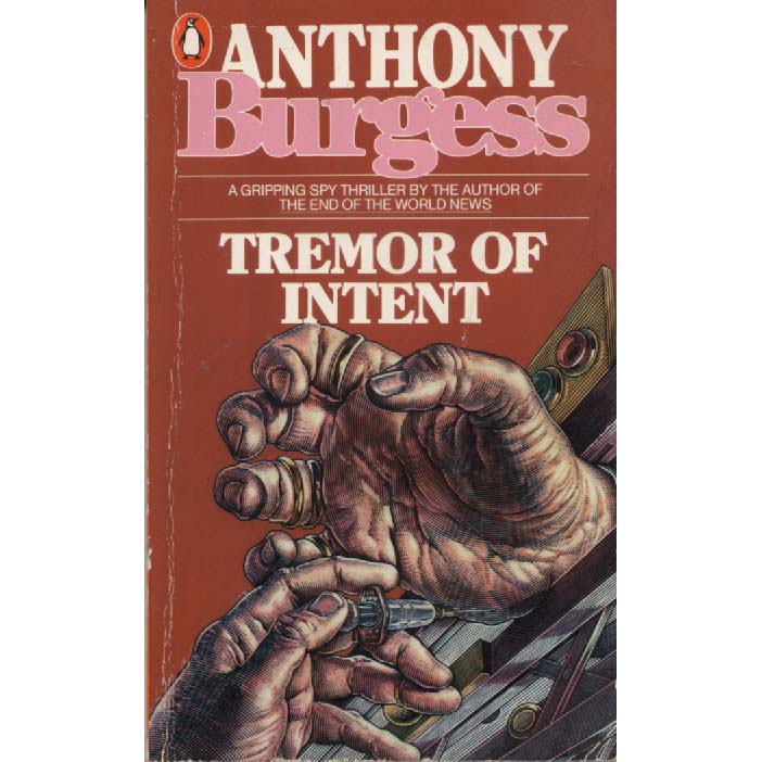 Tremor Of Intent by Anthony Burgess