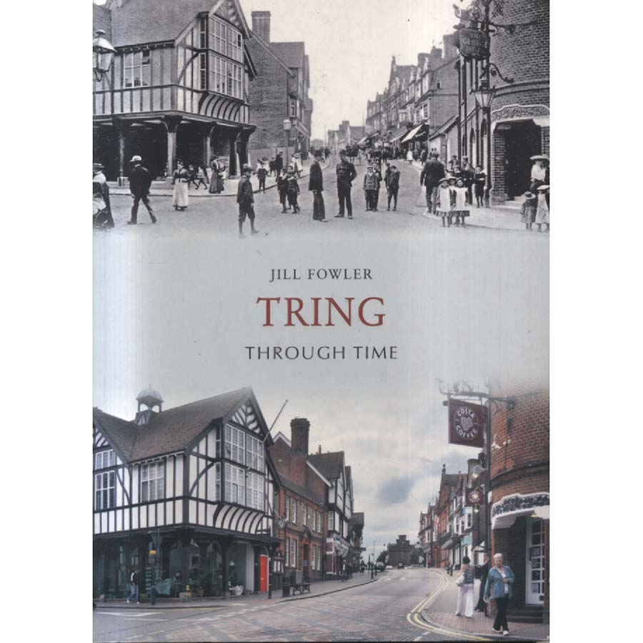 Tring Through Time by Jill Fowler