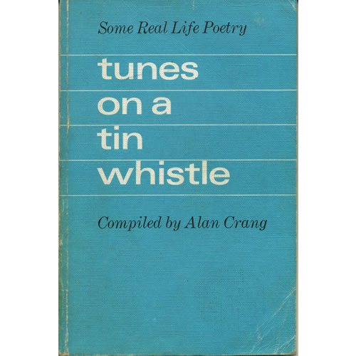 Tunes On A Tin Whistle by Alan Crang