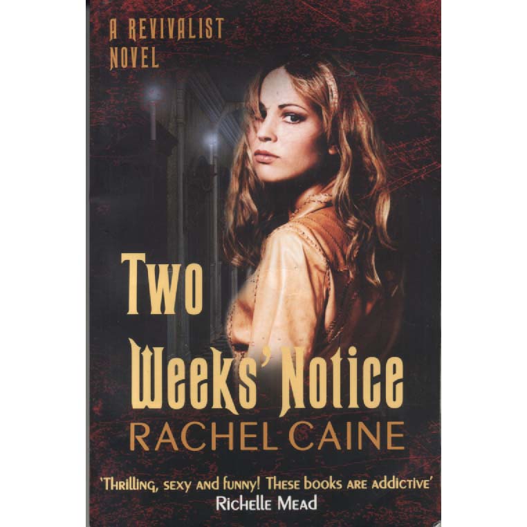 Two Weeks Notice by Rachel Caine