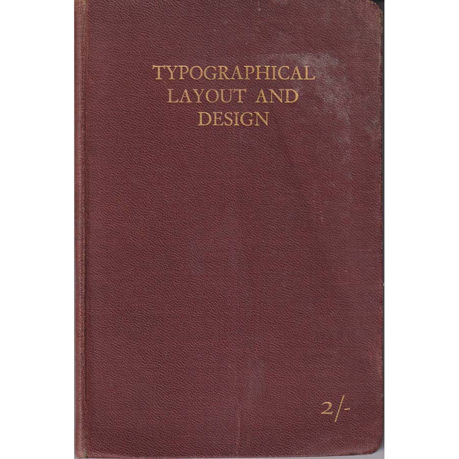 Typographical Layout and Design by Linotype Technical Schools Series