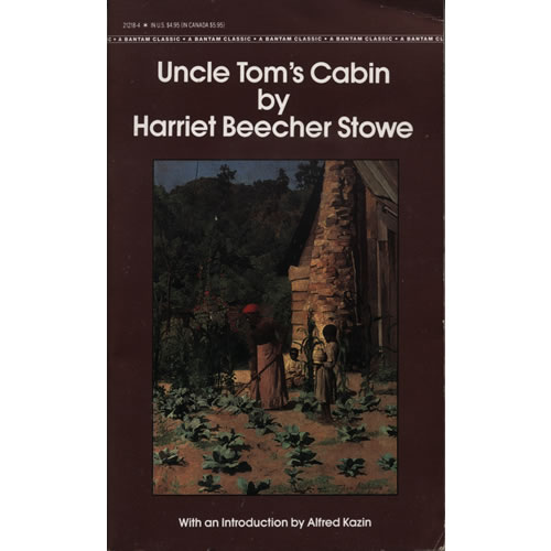 Uncle Toms Cabin by Harriet Beecher Stowe