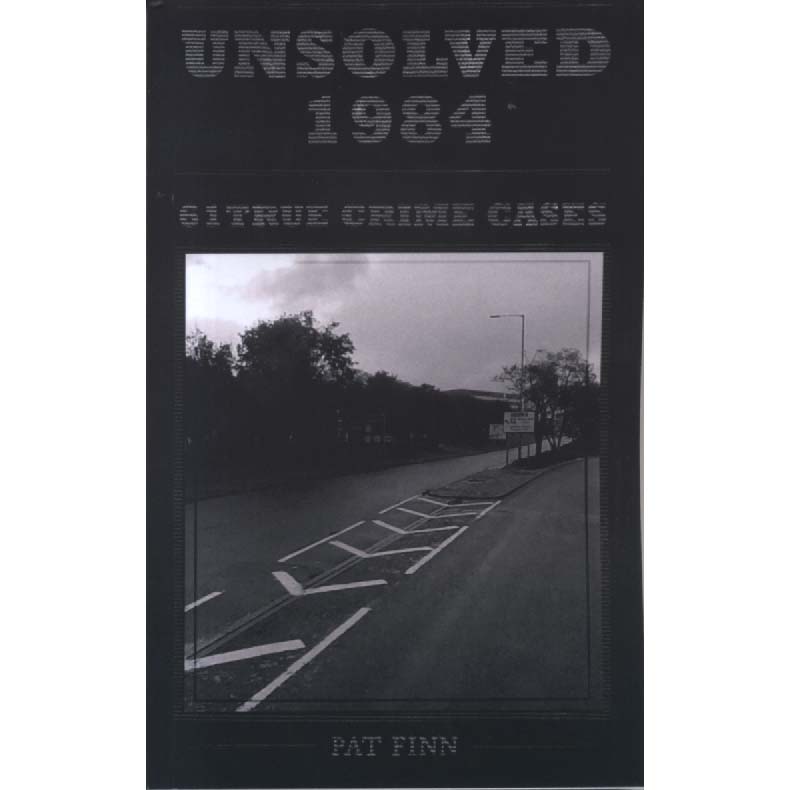 Unsolved 1984 by Pat Finn