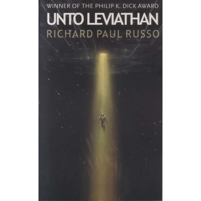Unto Leviathan by Richard Paul Russo